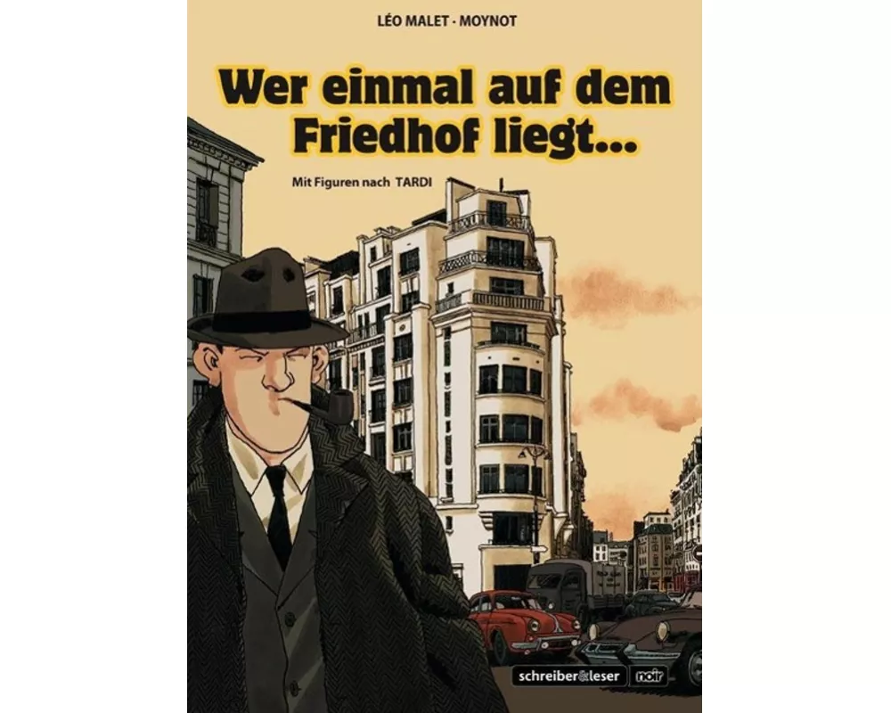 Nestor Burma 3 - Wer einmal auf dem Friedhof liegt