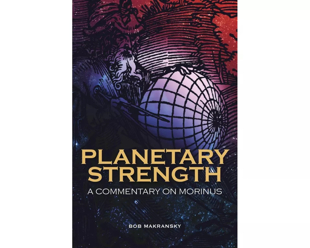 Planetary Strength: A Commentary on Morinus