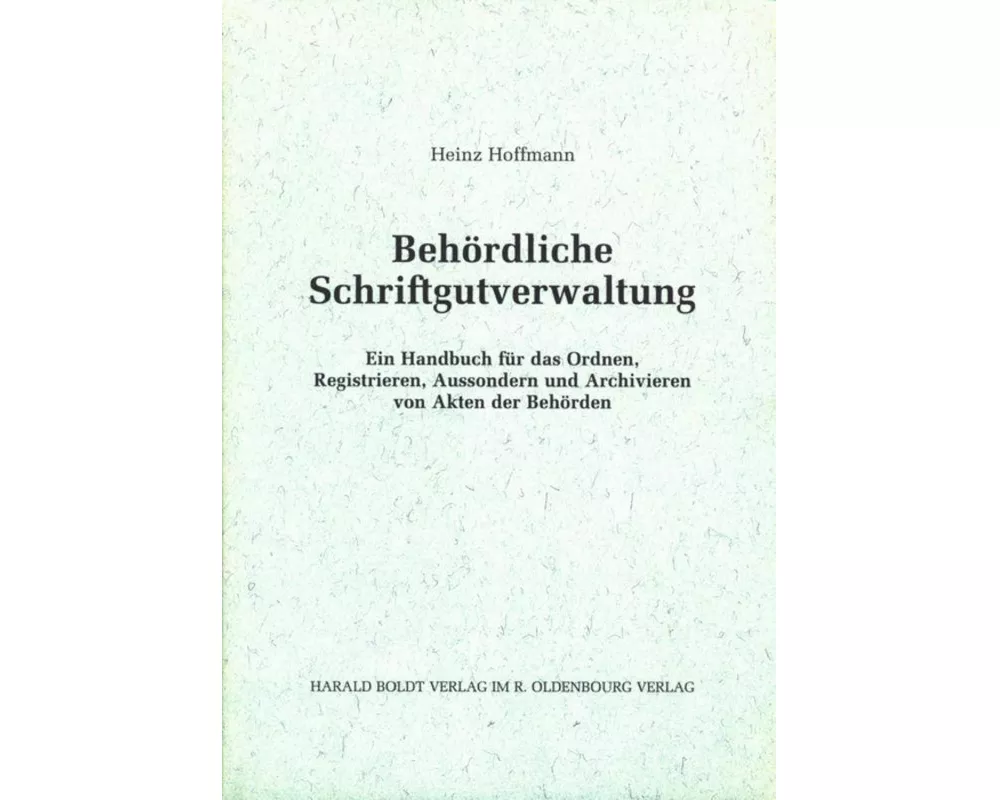 Behördliche Schriftgutverwaltung