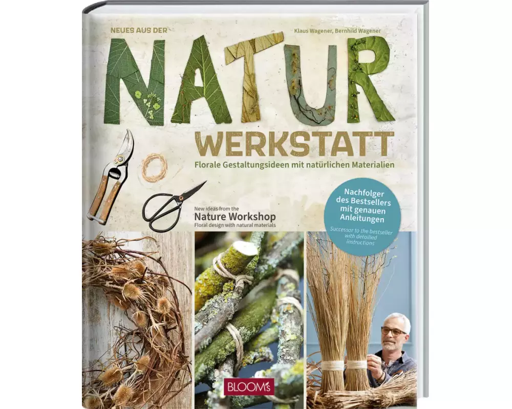 Neues aus der Naturwerkstatt