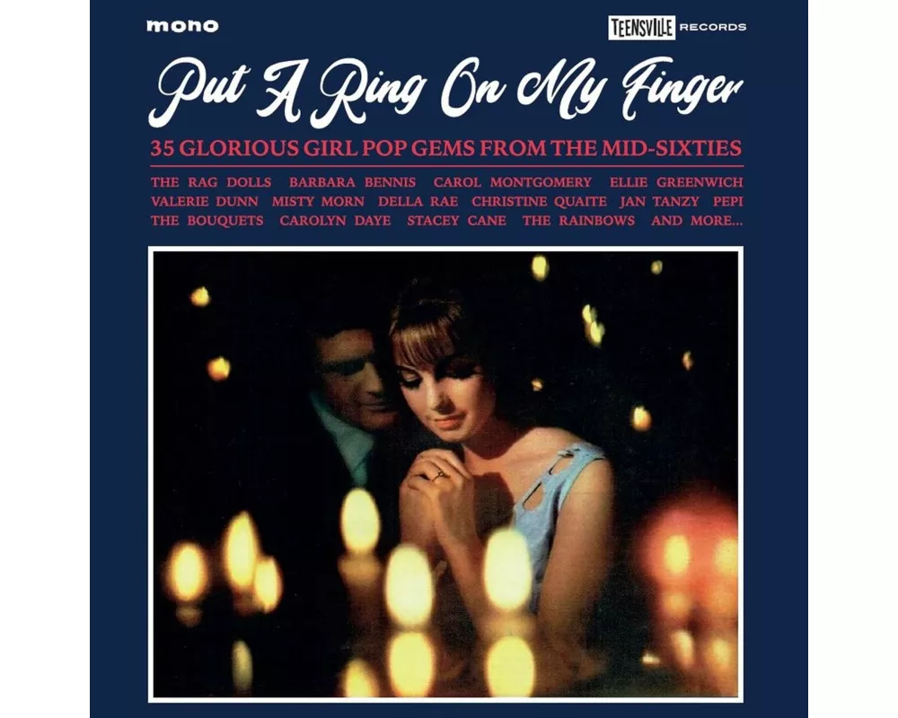 Put A Ring On My Finger (35 Glorious Girl Pop Gems