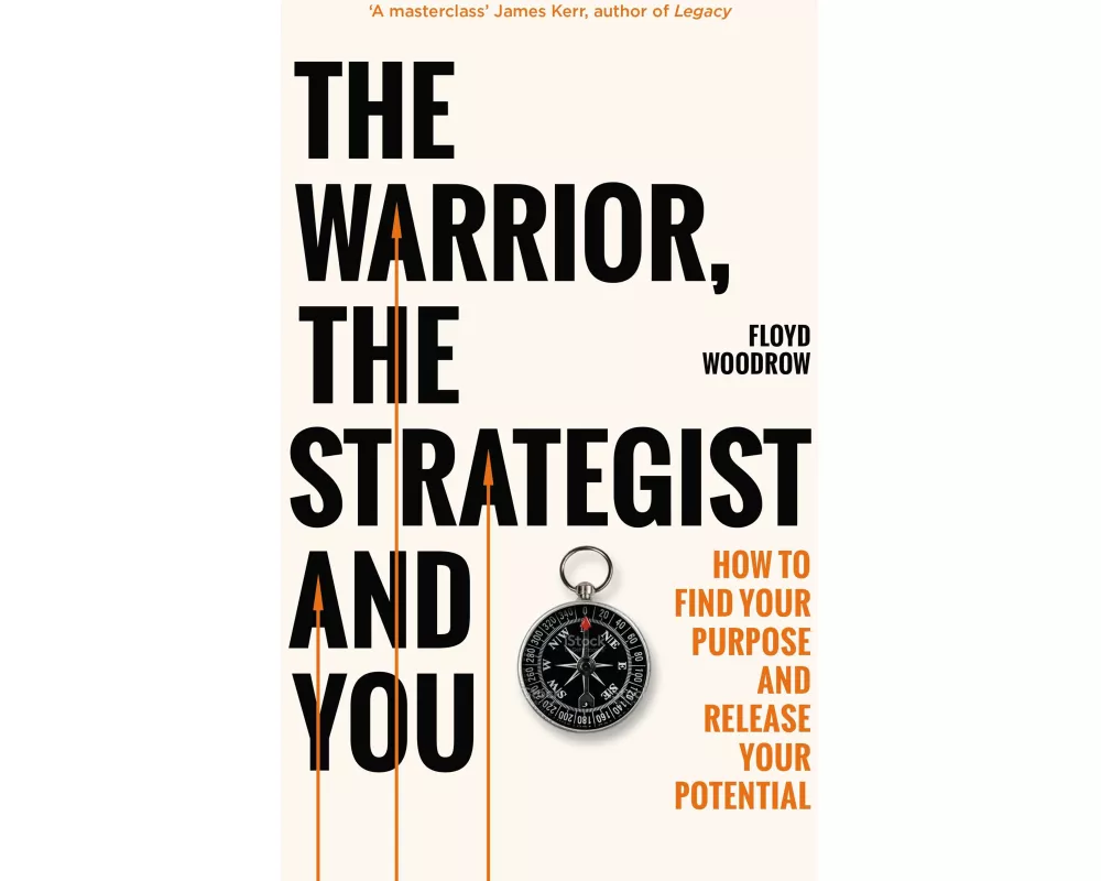 The Warrior, Strategist and You