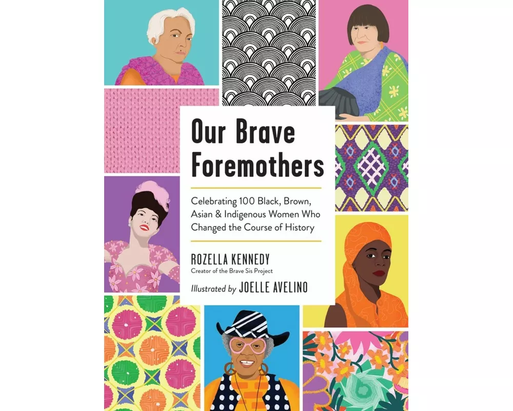 Our Brave Foremothers