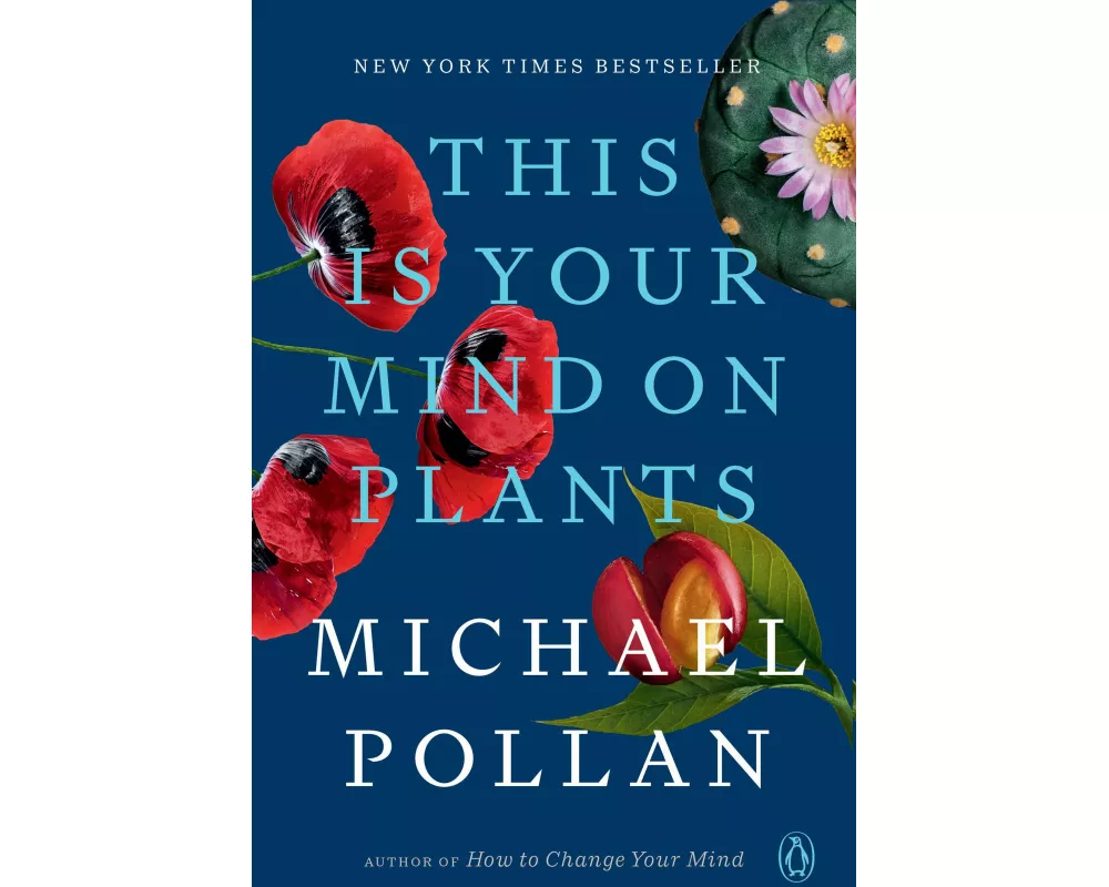 This Is Your Mind on Plants