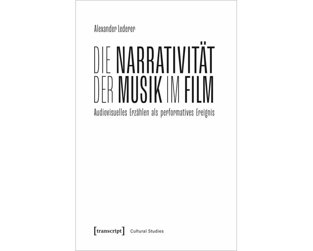 Die Narrativität der Musik im Film