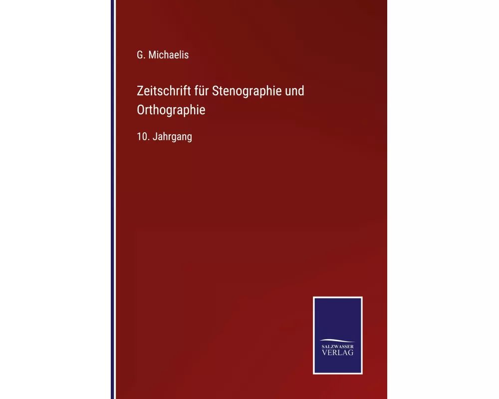Zeitschrift für Stenographie und Orthographie