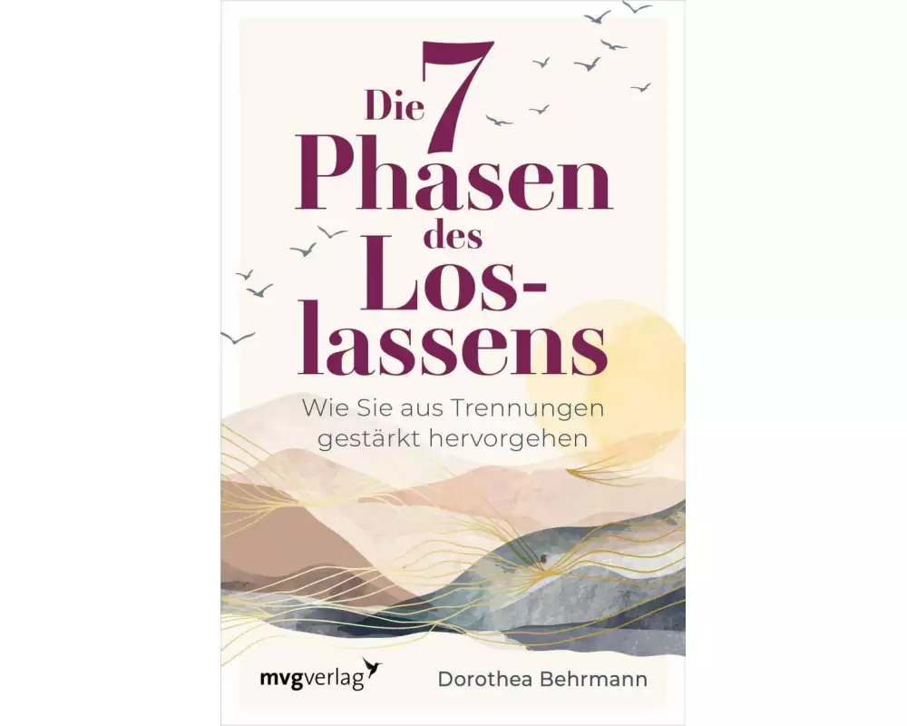 Die 7 Phasen des Loslassens