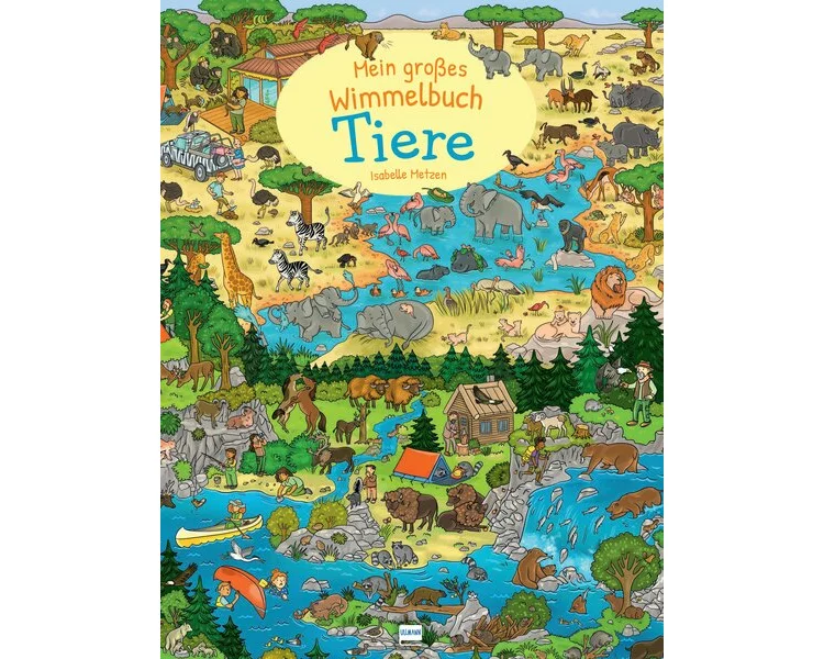 Mein großes Wimmelbuch Tiere