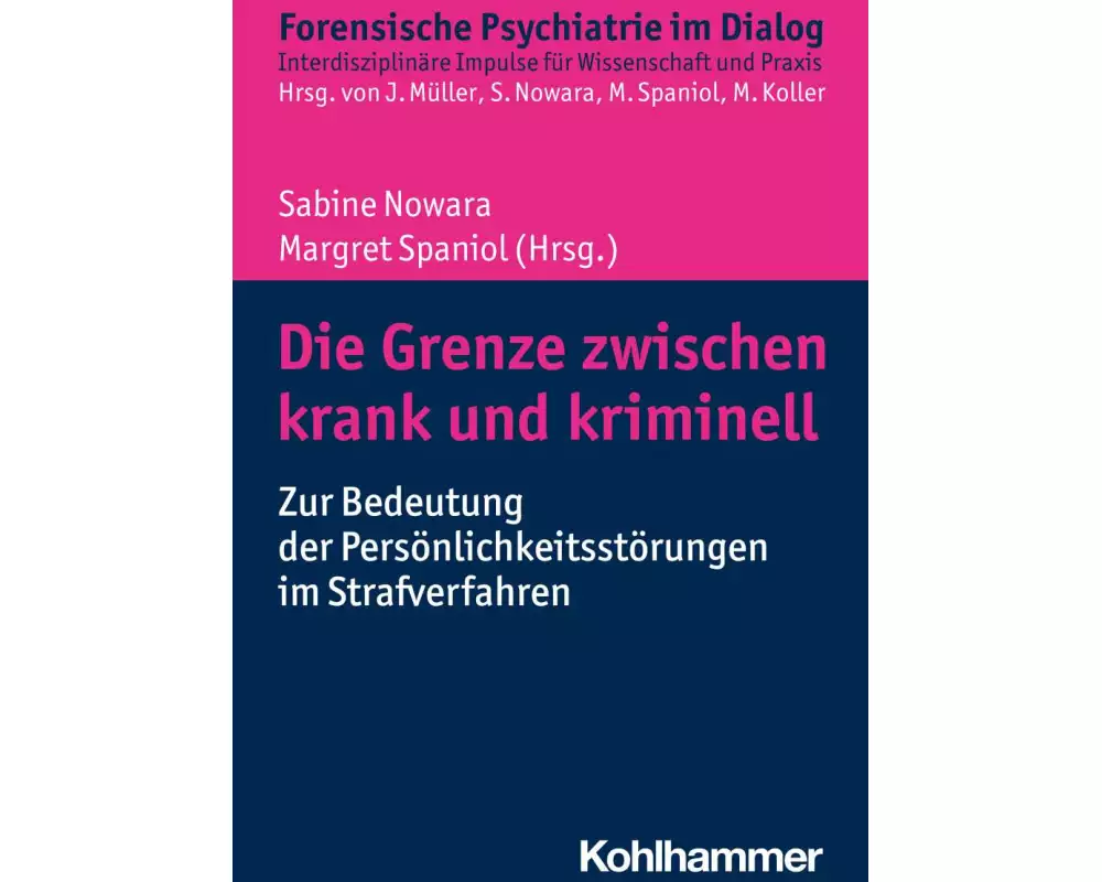 Die Grenze zwischen krank und kriminell
