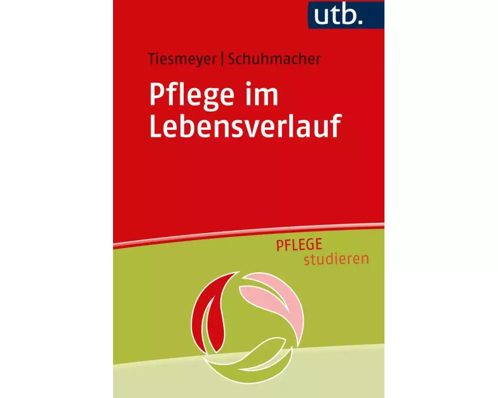 Pflege im Lebensverlauf