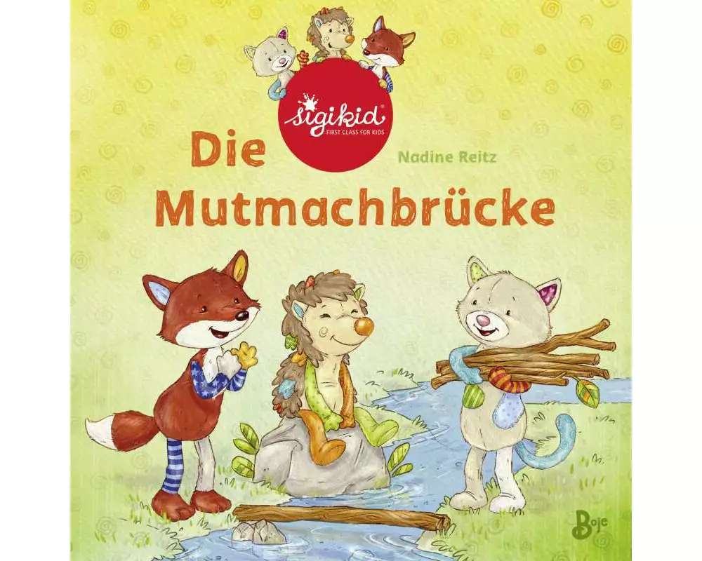 Die Mutmachbrücke - Ein sigikid-Abenteuer