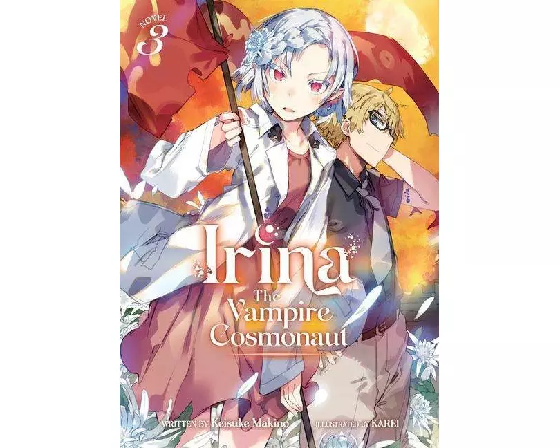 Irina: The Vampire Cosmonaut (Light Novel) Vol. 3