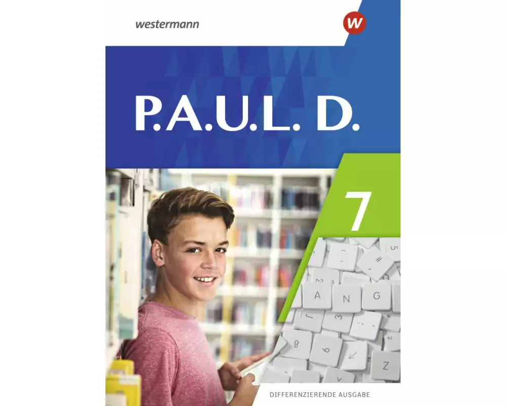 P.A.U.L.D. (Paul) 7. Schulbuch. Differenzierende Ausgabe