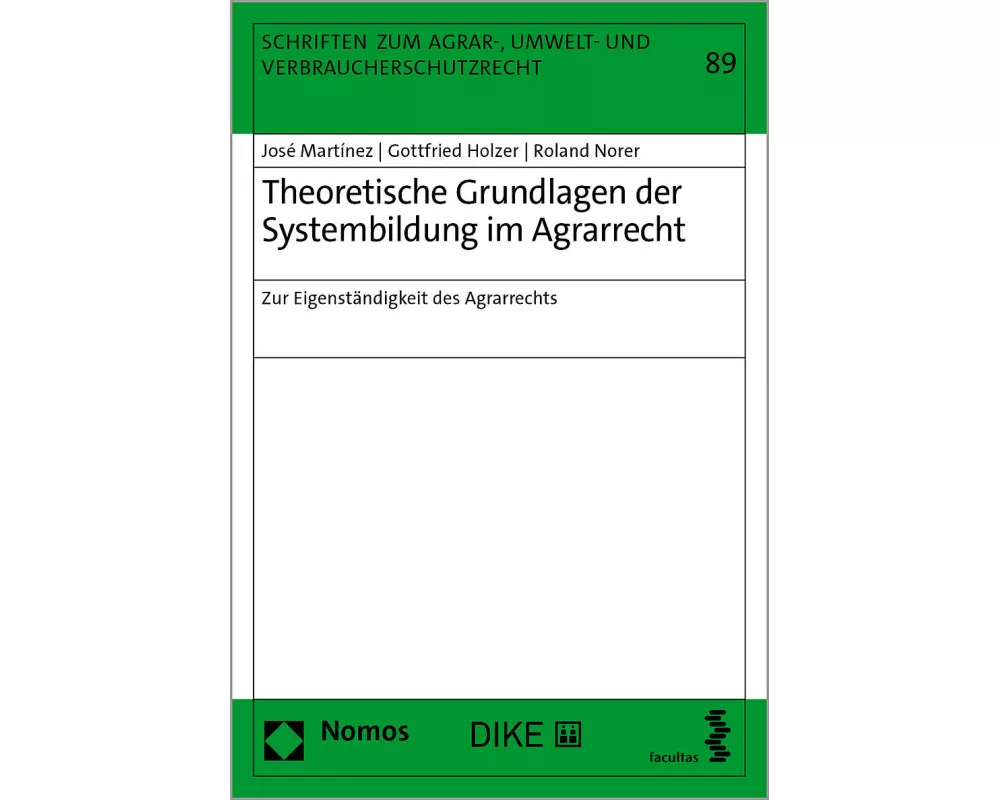 Grundlagen der Systembildung im Agrarrecht