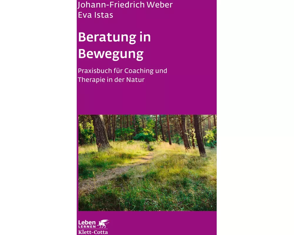 Beratung in Bewegung (Leben Lernen, Bd. 337)