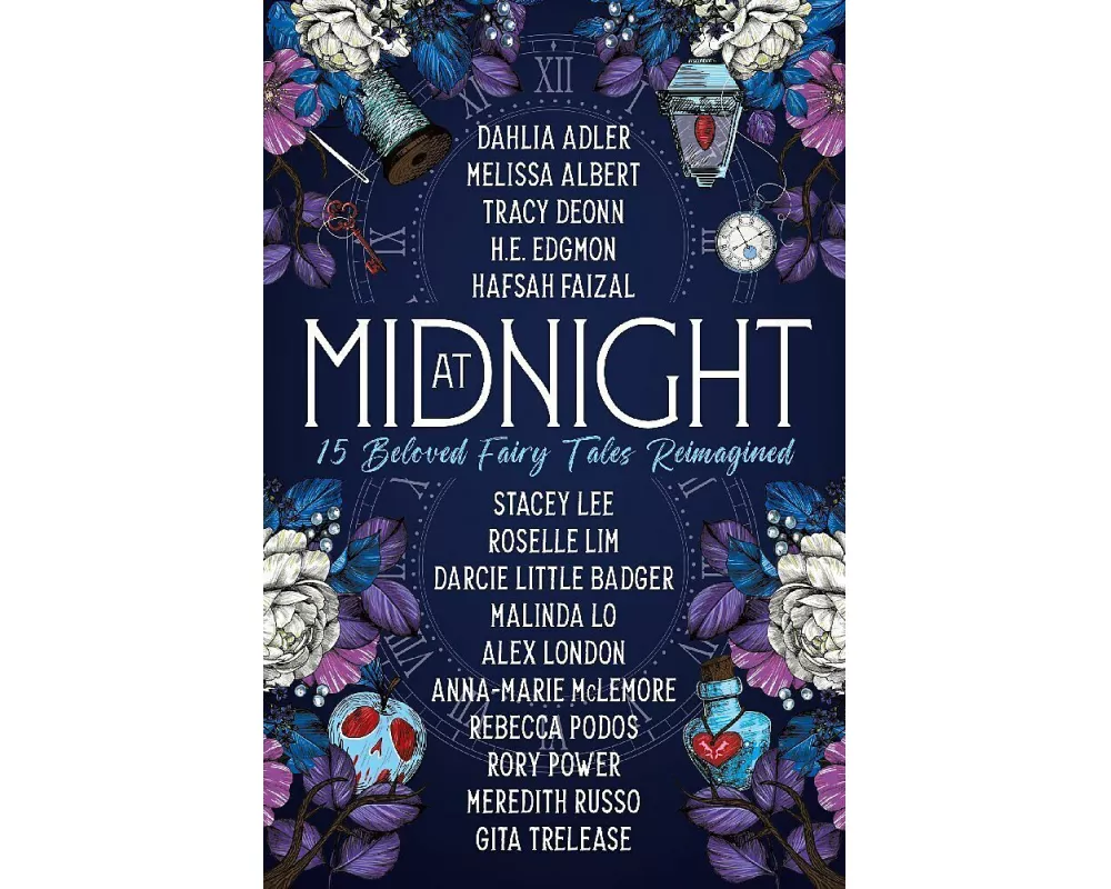 At Midnight: 15 Beloved Fairy Tales Reimagined
