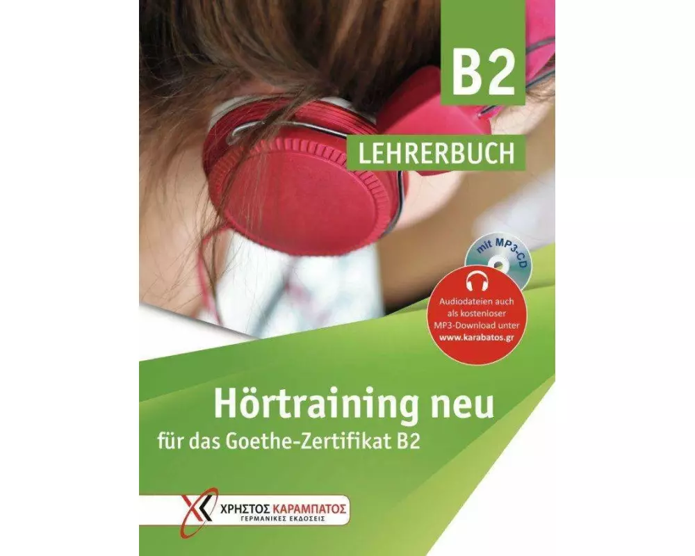 Hörtraining neu für das Goethe Zertifikat B2. v
