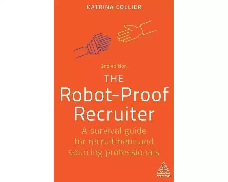 The Robot-Proof Recruiter