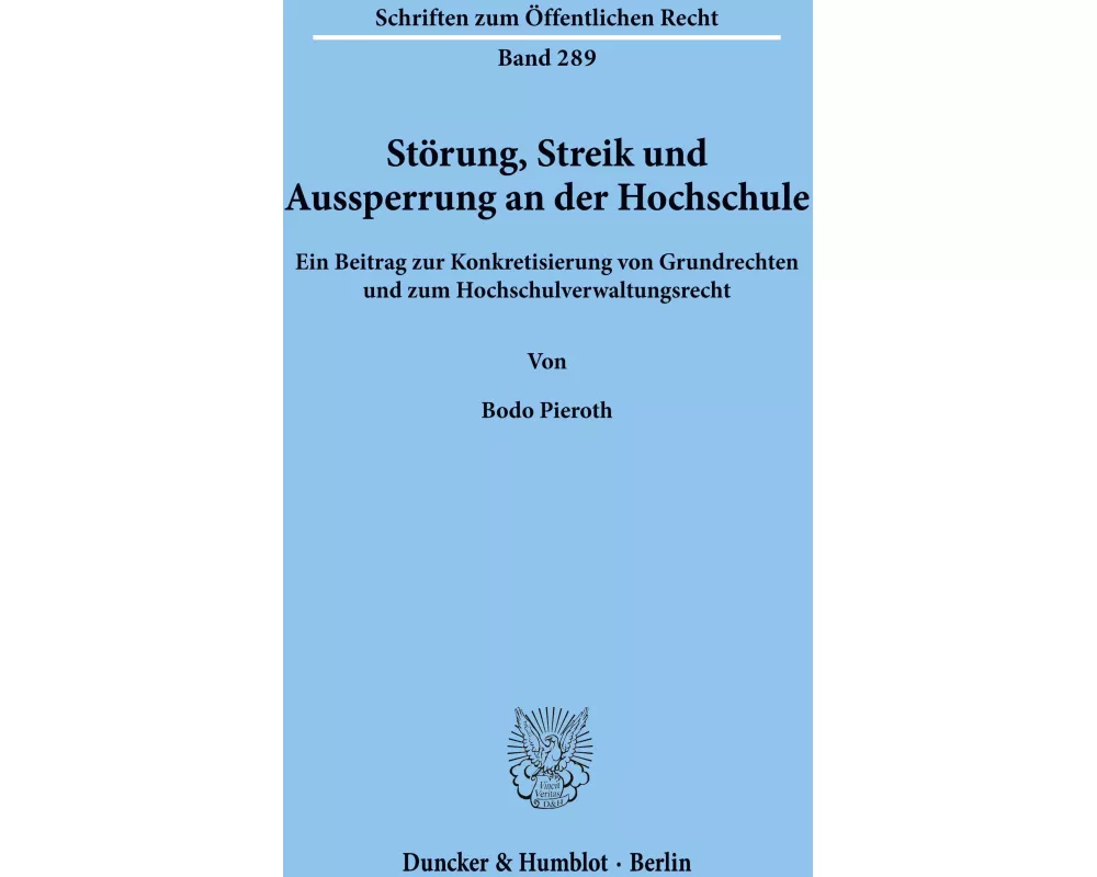 Störung, Streik und Aussperrung an der Hochschule