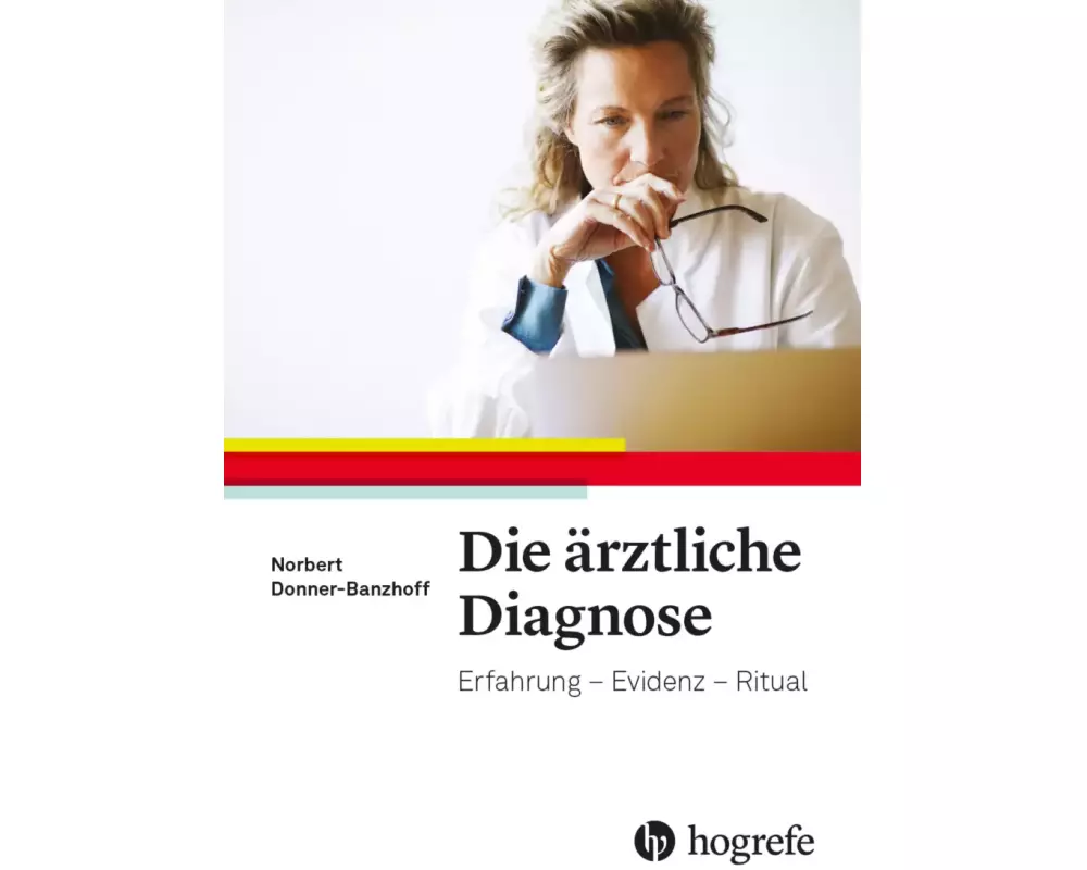 Die ärztliche Diagnose