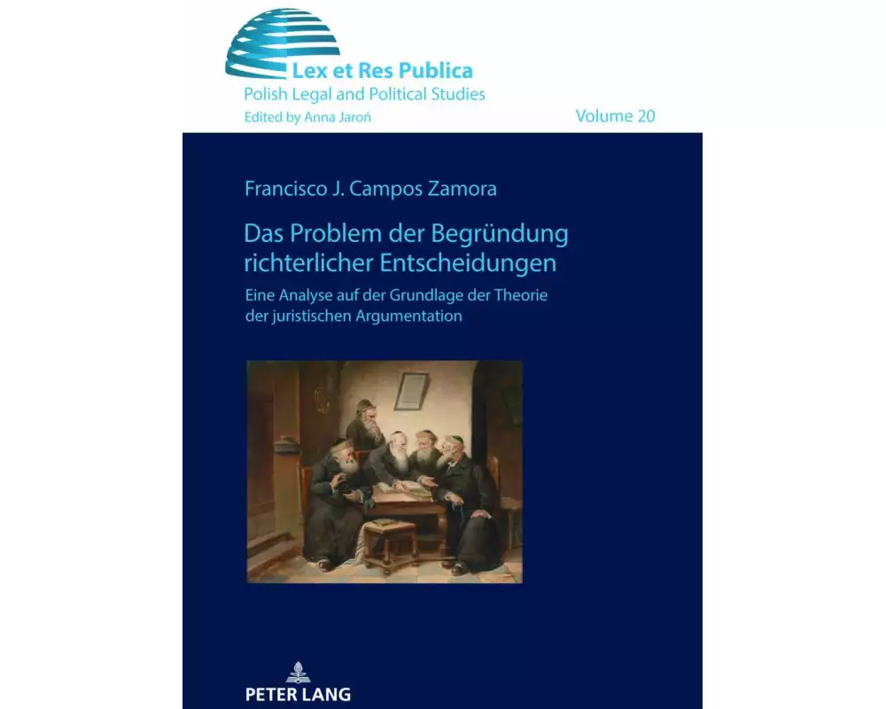 Das Problem der Begründung richterlicher Entscheidungen