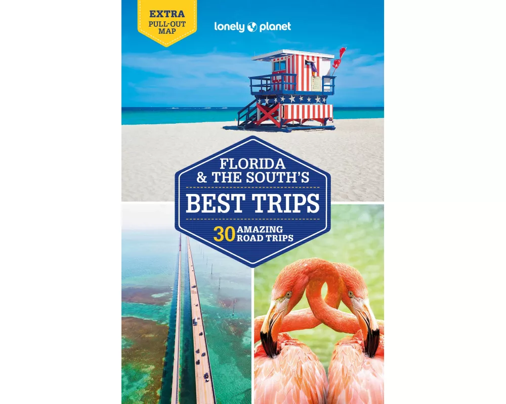 Lonely Planet Florida & the South's Best Trips