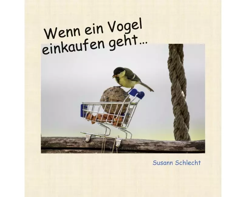Wenn ein Vogel einkaufen geht