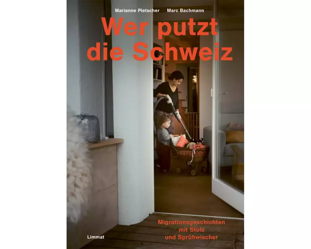 Wer putzt die Schweiz?