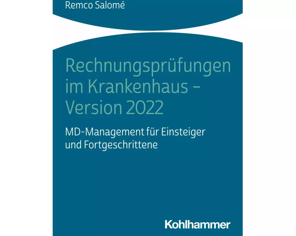 Rechnungsprüfungen im Krankenhaus - Version 2022