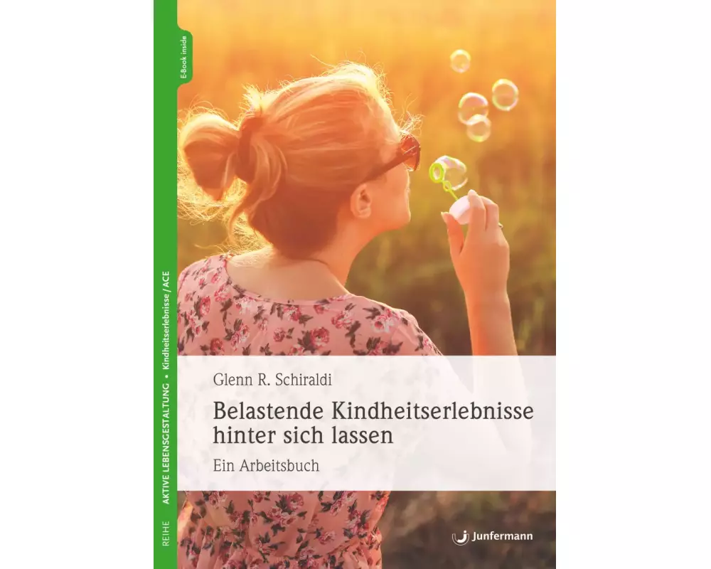 Belastende Kindheitserlebnisse hinter sich lassen