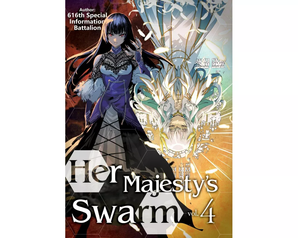 Her Majesty's Swarm: Volume 4