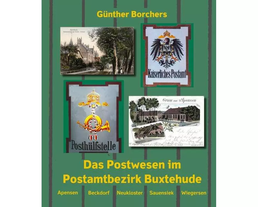 Das Postwesen im Postamtbezirk Buxtehude