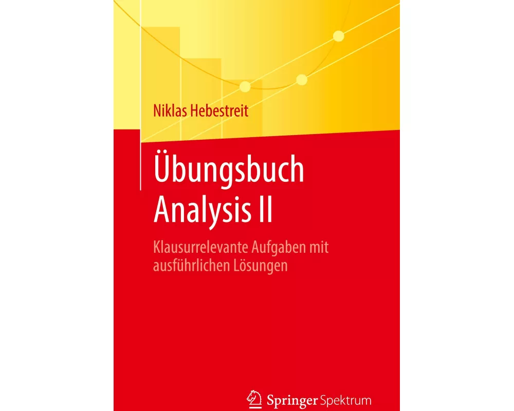 Übungsbuch Analysis II