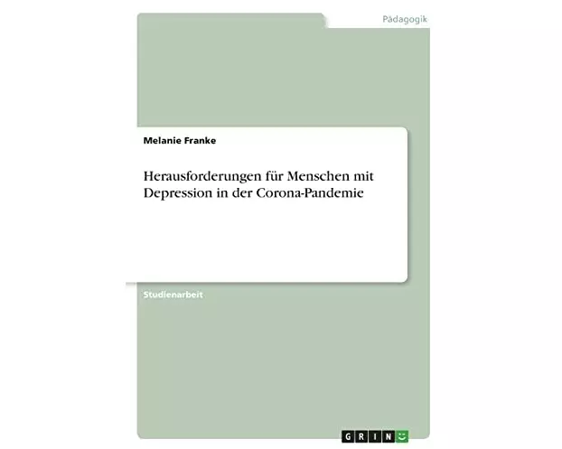 Herausforderungen für Menschen mit Depression in der Corona-Pandemie