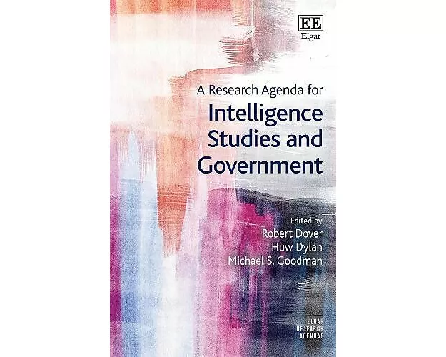 A Research Agenda for Intelligence Studies and Government