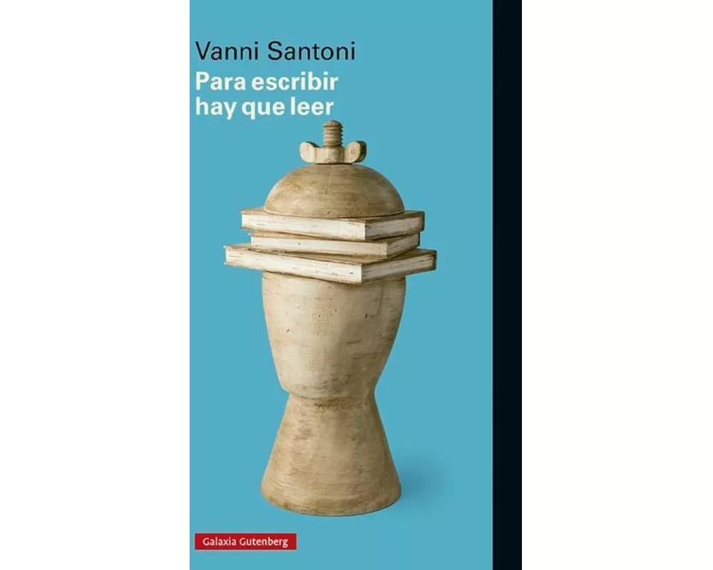 Para Escribir Hay Que Leer