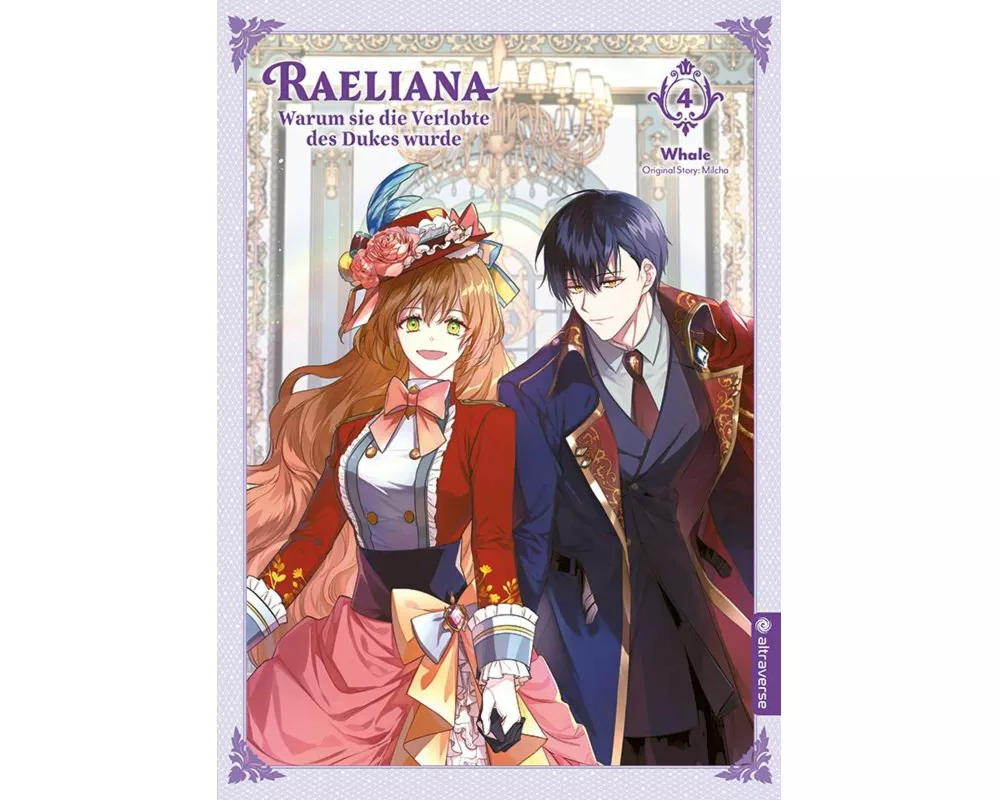 Raeliana - Warum sie die Verlobte des Dukes wurde 04