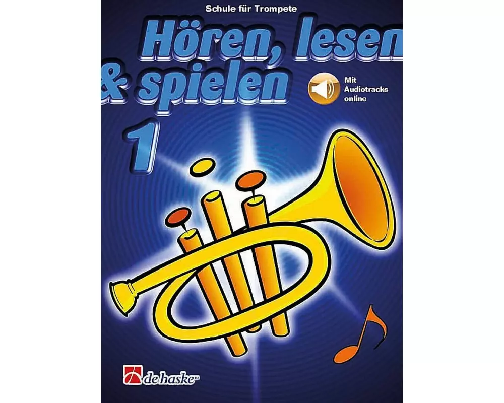 Hoeren, lesen & spielen 1 Trompete Bb