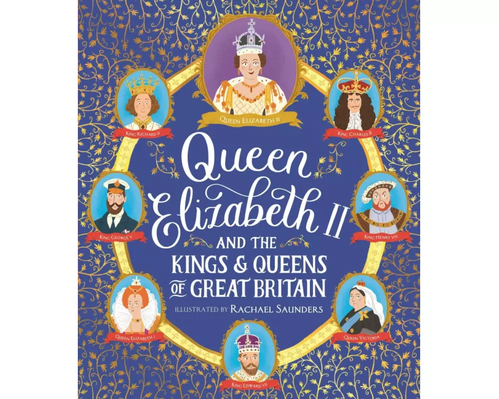 Queen Elizabeth II and the Kings and Queens of Great Britain