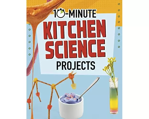 10-Minute Kitchen Science Projects