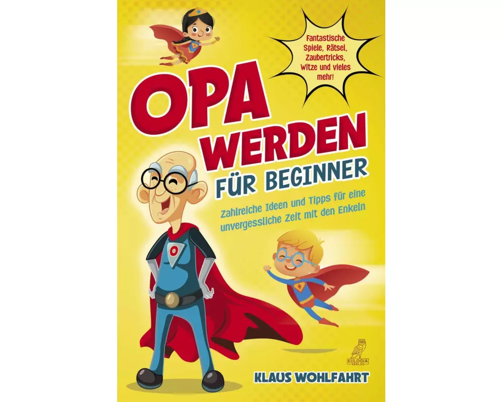 Opa werden für Beginner