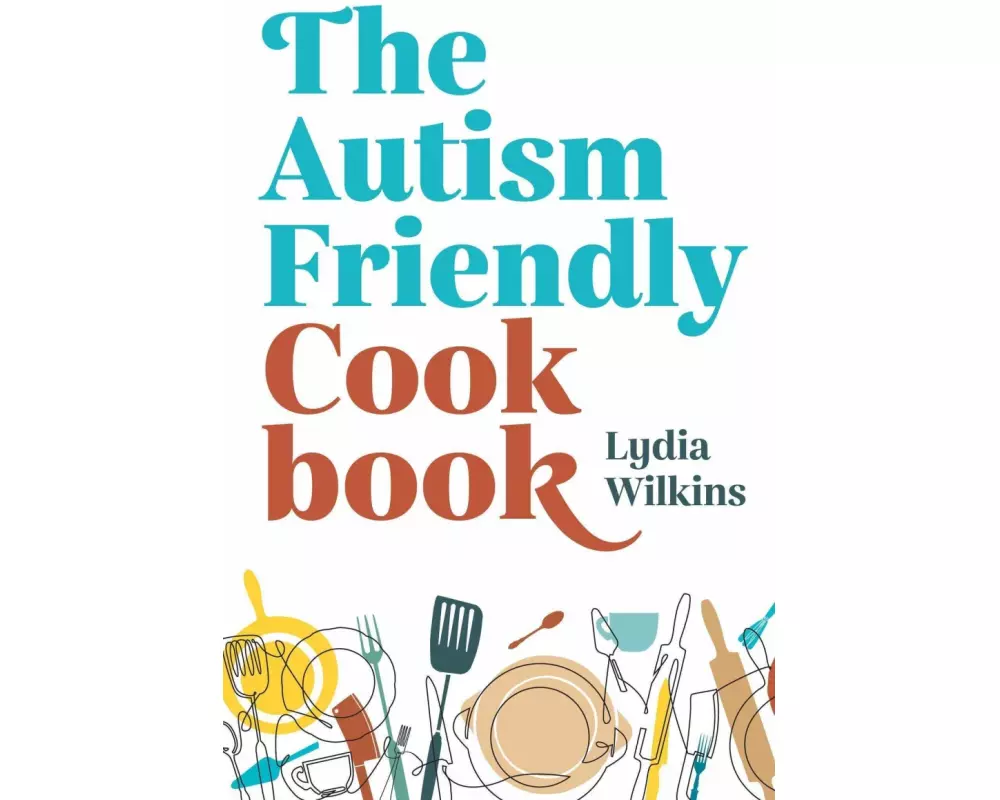 The Autism-Friendly Cookbook