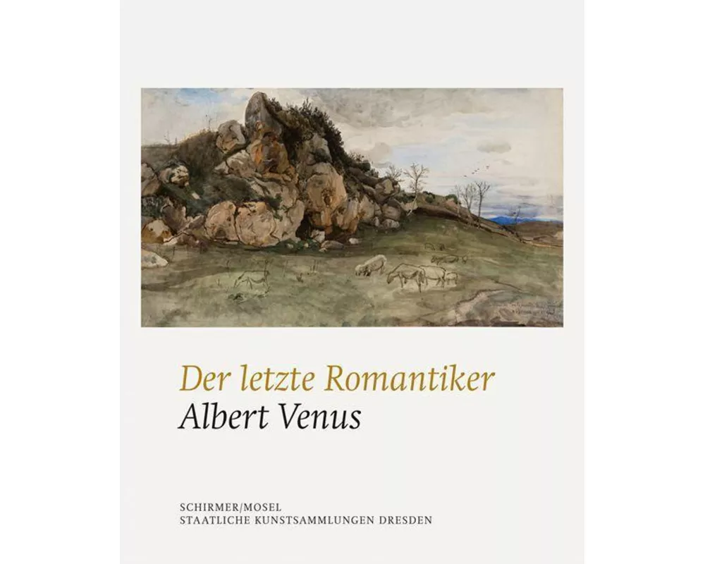 Der letzte Romantiker: Albert Venus