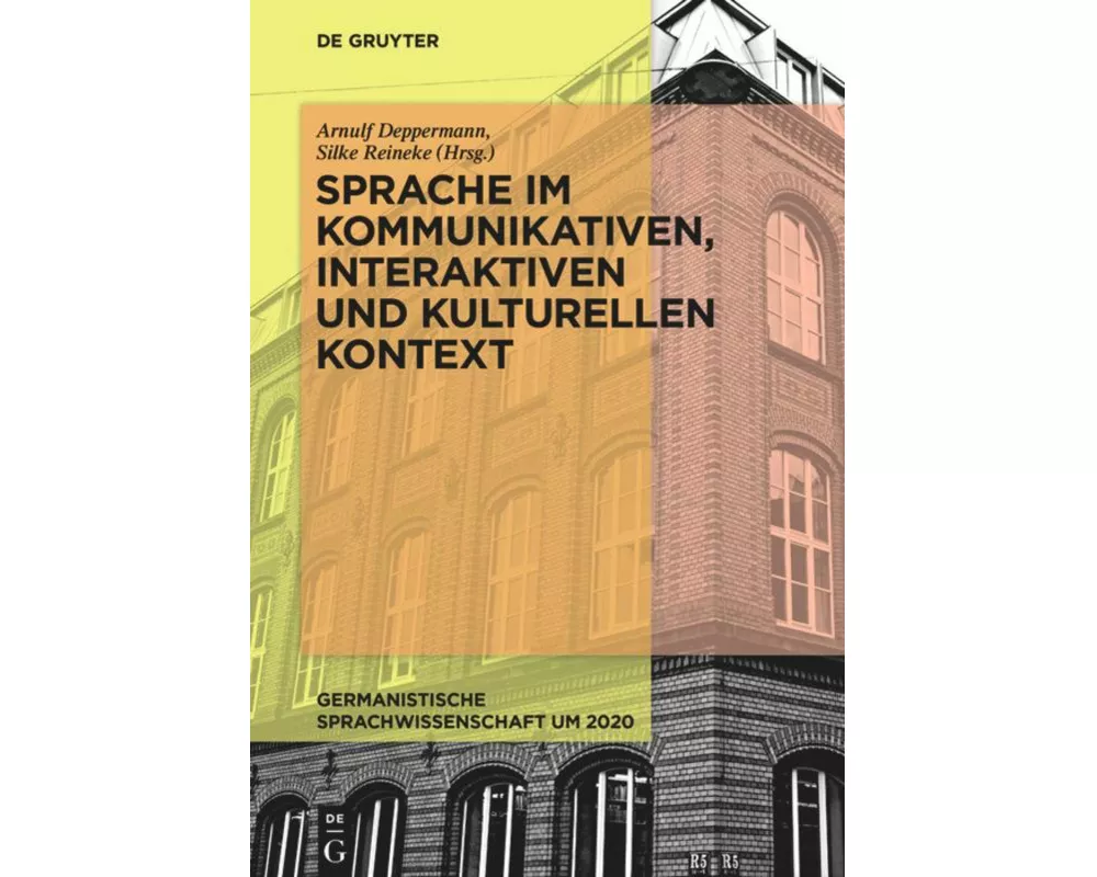 Sprache im kommunikativen, interaktiven und kulturellen Kontext