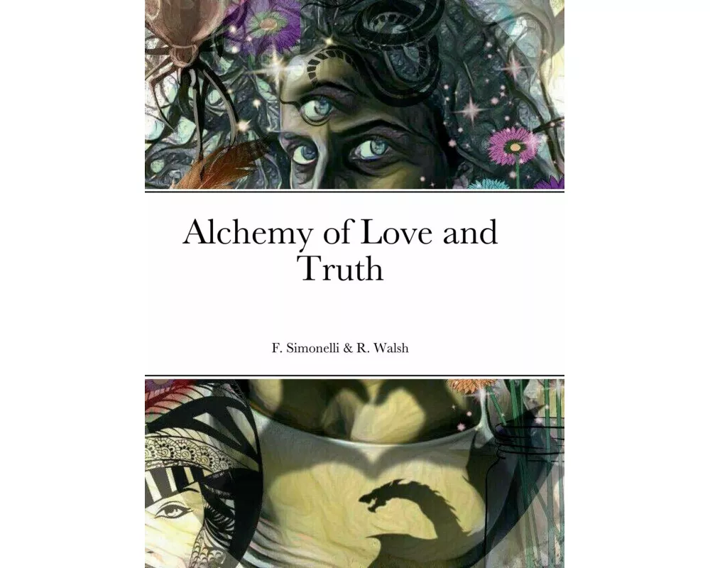 Alchemy of Love and Truth