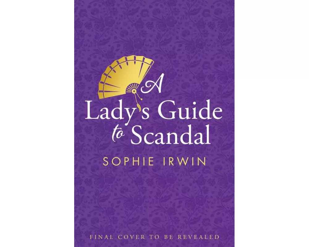 A Lady’s Guide to Scandal