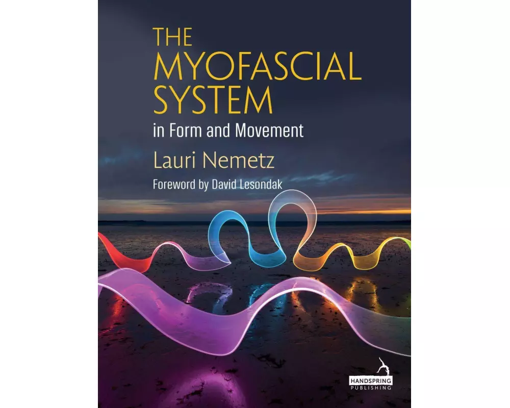The Myofascial System in Form and Movement
