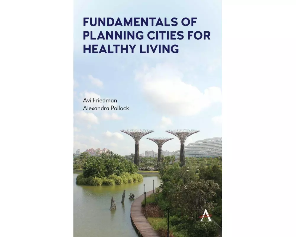 Fundamentals of Planning Cities for Healthy Living