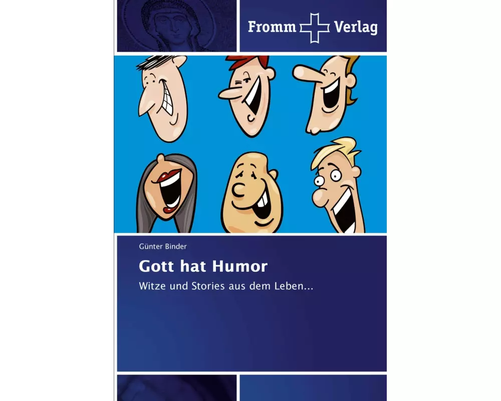 Gott hat Humor
