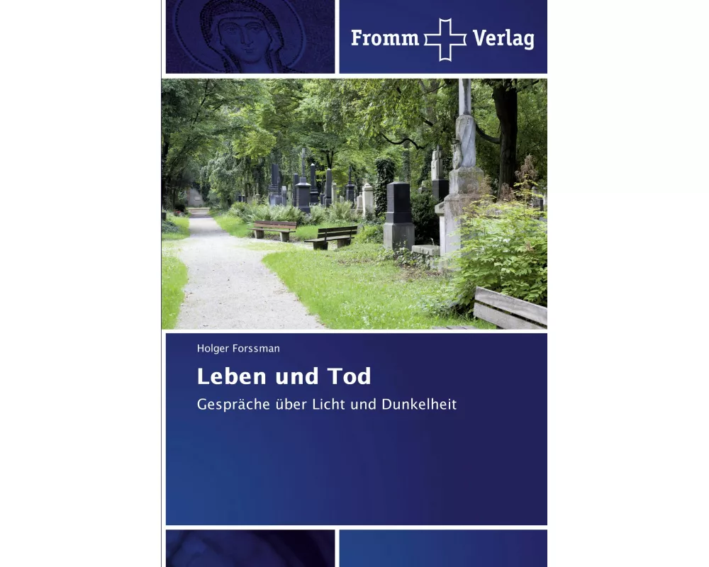 Leben und Tod